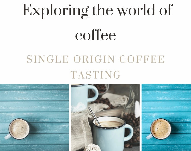 Single Origin Coffee Tasting